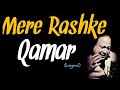 Mere RashKe Qamar Aur Jawani Jawani Se Takra Gayi