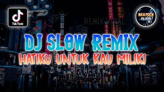 Download lagu DJ SLOW REMIX BASSBEAT HATIKU UNTUK KAUMILIKI - DJ REMIX TERBARU mp3 Download lagu DJ SLOW REMIX BASSBEAT HATIKU UNTUK KAUMILIKI - DJ REMIX TERBARU mp3