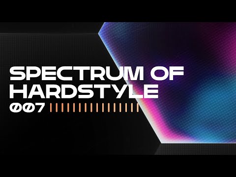 SCANTRAXX Presents - Spectrum Of Hardstyle 007 | Hardstyle Audio Mix