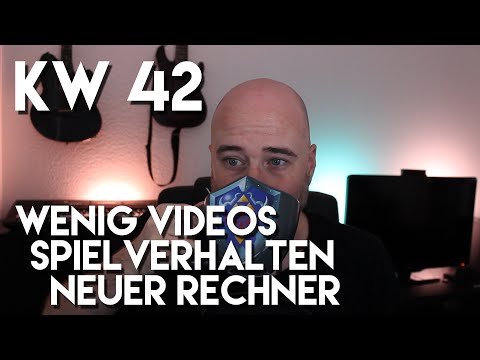 KW 42-2021 | Wenig Videos, Spielverhalten, Neuer Rechner