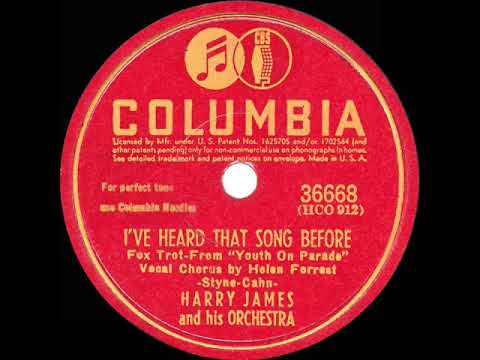 1942 OSCAR-NOMINATED SONG: I’ve Heard That Song Before - Harry James (Helen Forrest, vocal)