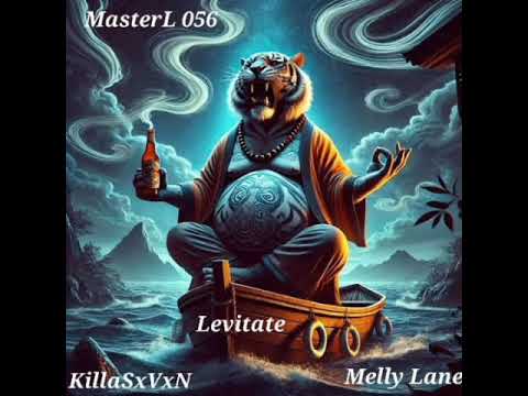 Master L 056 - Levitate (ft KillaSxVxN & Melly Lane)