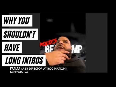 Why You Shouldn't Have Long Intros