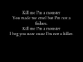 AWIM - Kill Me I'm A Monster (Lyrics) 