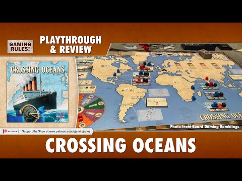 Crossing Oceans - Playthrough and Review