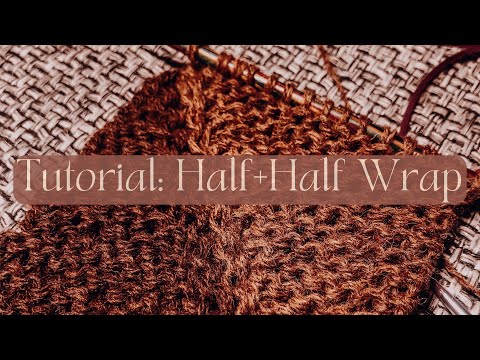 Tutorial Half & Half Triangles Wrap:  einfach erklärt auf deutsch #halfandhalf #purlsoho