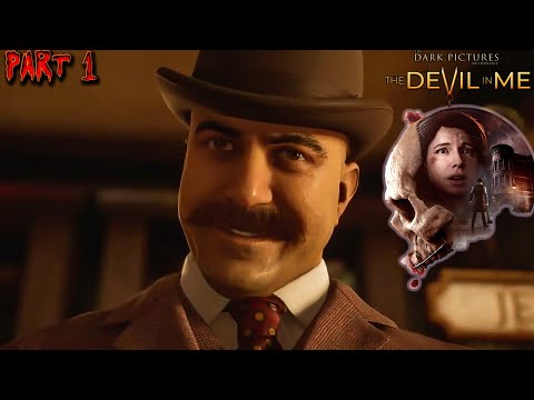 The Devil in Me - The Dark Pictures Anthology: PC Walkthrough | Part 1 (Full Game) Good Choices