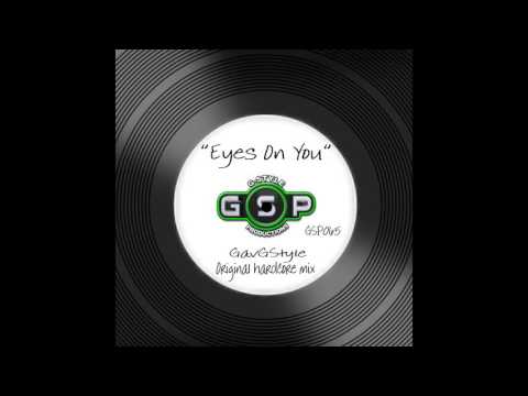Gav G-Style - EyesOnYou (Original Mix) [GSP]