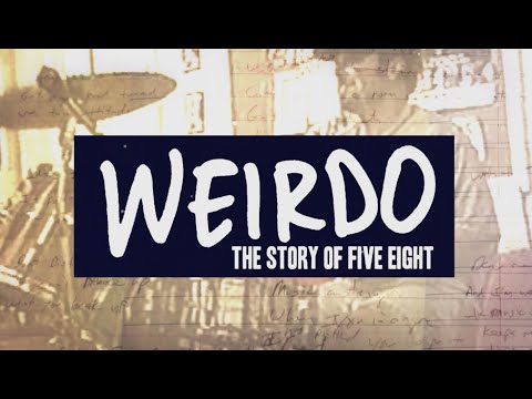 WEIRDO: THE  STORY OF FIVE EIGHT feature documentary trailer (2024)