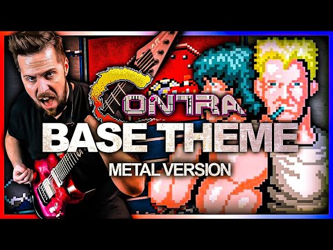 Contra - Base Theme  - goes harder 🎵 Metal Version