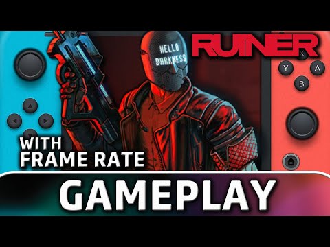 RUINER | Nintendo Switch Gameplay & Frame Rate