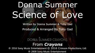 Donna Summer - Science Of Love LYRICS - SHM &quot;Crayons&quot; 2008