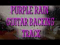 Prince //Purple Rain // Guitar Backing Track
