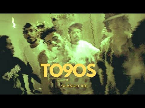 CLASICK KID - TO9OS  ( MUSIC VIDEO )