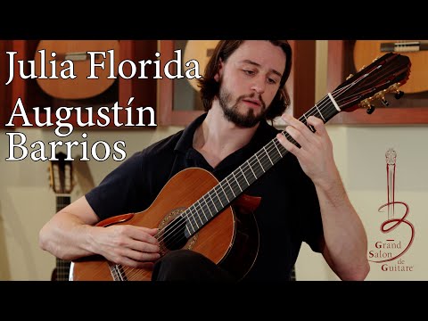 Augustín Barrios | Julia Florida on a Dan Kellaway Classical Guitar
