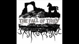 The Fall of Troy - The Day The Strength of Men Failed