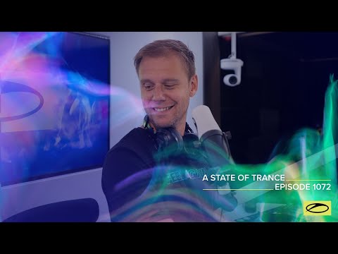 A State of Trance Episode 1072 - Armin van Buuren (@astateoftrance)