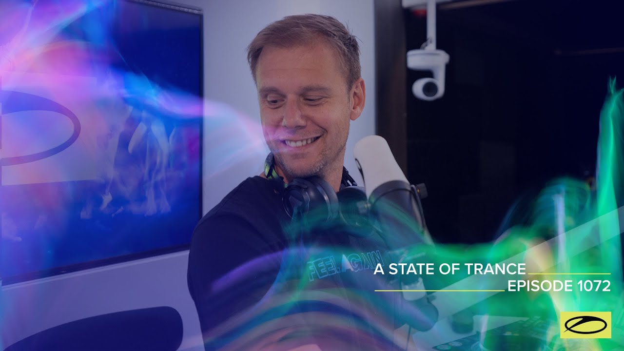 Armin van Buuren - Live @ A State Of Trance Episode 1072 (#ASOT1072) 2022