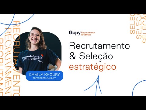 Recrutamento e seleção: como fazer um processo seletivo estratégico