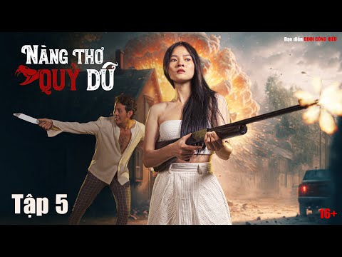 Nàng Thơ Quỷ Dữ - Tập 5 | Bảo Anh Tóc Xoăn | Thu Bi | Huy Cường | Nhật Hào | Anh Em Phim