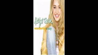 Katelyn Tarver   Wonderful Crazy