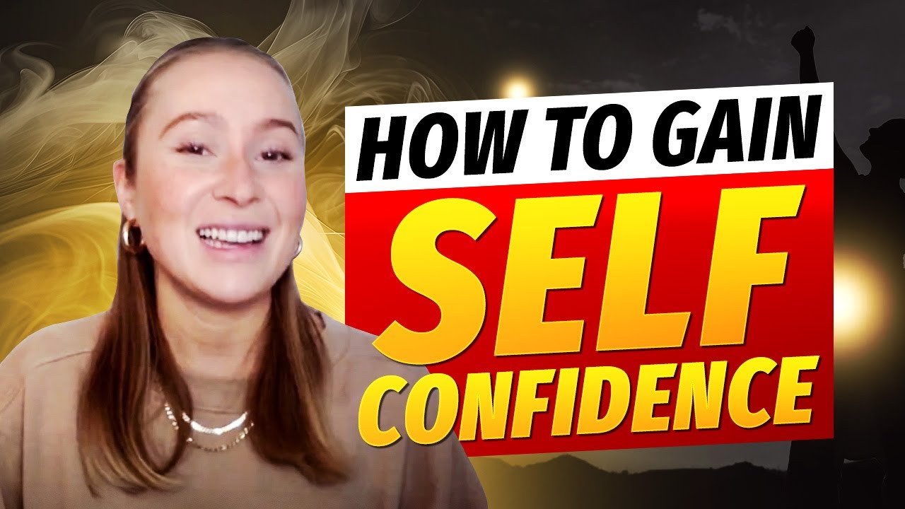 How To Gain Self Confidence
