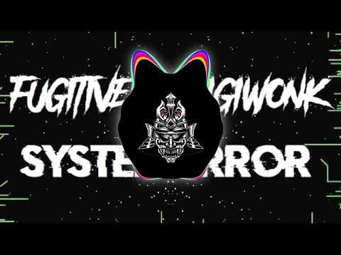 FUGITIVES x DIGIWONK - SYSTEM ERROR