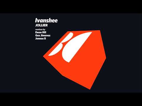 Ivanshee - Jollier (Ewan Rill Remix)