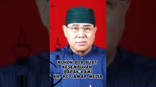 Download lagu Mohon Doa Dari semuanya - KH. RC JAMAR MEDIA mp3