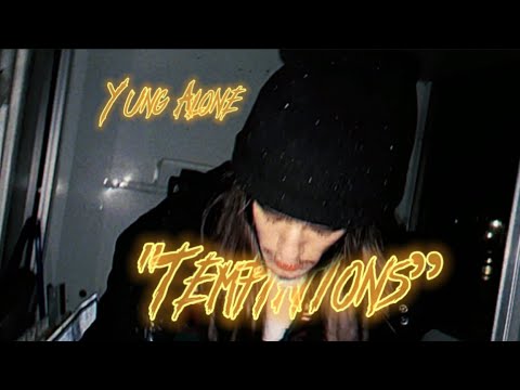 Yung Alone - Temptations (Official Music Video) Prod. Geekinz