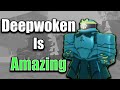Everything GREAT About Deepwoken...