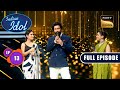 Indian Idol S14 | Dil Bole India | Ep 13 | Full Episode | 18 November 2023