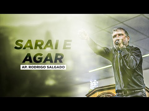 Sarai e Agar | Ap. Rodrigo Salgado