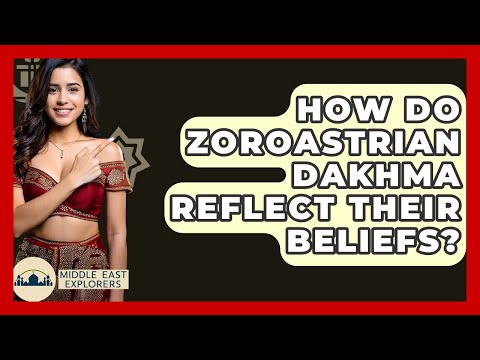 How Do Zoroastrian Dakhma Reflect Their Beliefs? - Middle East Explorers
