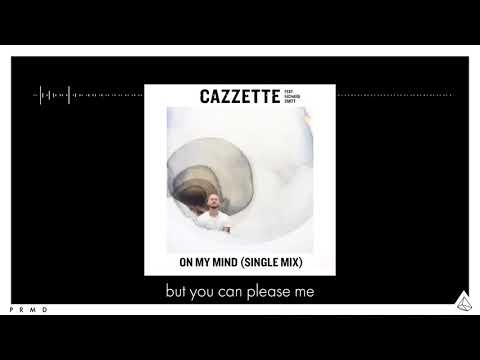 CAZZETTE feat. Richard Smitt - On My Mind (Single Mix)
