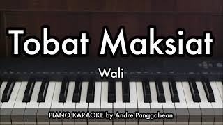 Download lagu Tobat Maksiat - Wali | Piano Karaoke by Andre Panggabean mp3