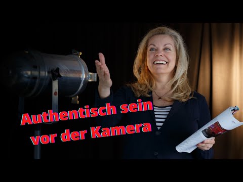 Authentisch Sein lernen vor der Kamera