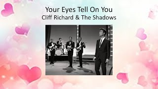 Your Eyes Tell On You - Cliff Richard &amp; The Shadows