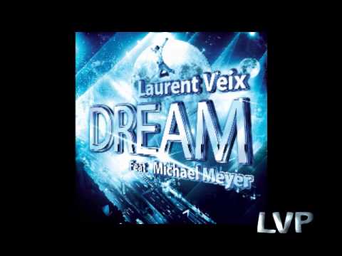 laurent veix dream teaser promo1