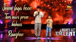 Download lagu Jeene laga hoon X Teri meri prem kahani X Raanjhan Song by Krish & Kishore mandal Full performances mp3