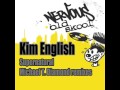 Kim English - Supernatural (Michael T. Diamond Club Mix)
