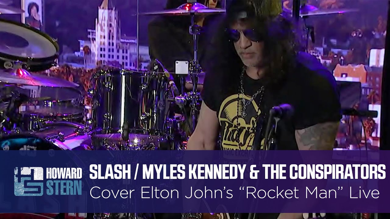 Slash ft. Myles Kennedy & the Conspirators Cover â€œRocket Manâ€ on the Stern Show - YouTube
