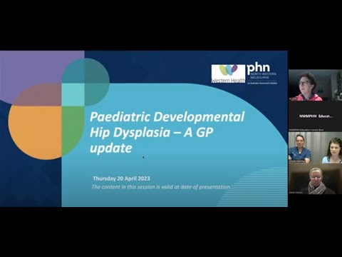 Paediatric Developmental Hip Dysplasia – A GP update. (20 April 2023)