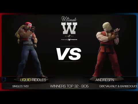 UW4 Single TOP 32 - Liquid | Riddles (Terry) Vs. AndresFn (Ryu,Ken)