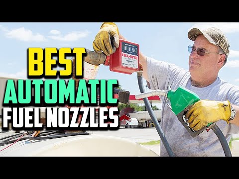 Top 10 Best Automatic Fuel Nozzles in 2025 Reviews