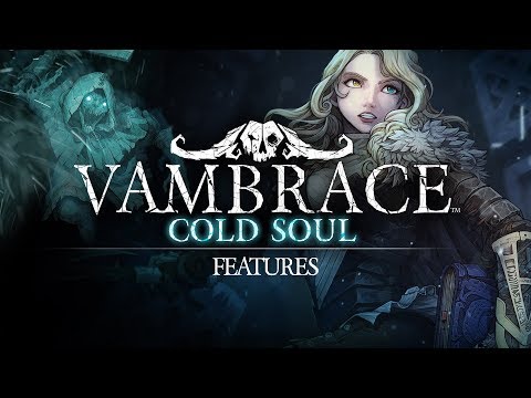 VAMBRACE: COLD SOUL - Launch Trailer (FEATURES) thumbnail