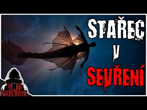 Stařec v sevření - Creepypasta [CZ]