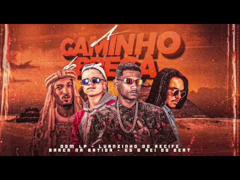 🟣 BARCA NA BATIDA,  LUANZINHO DO RECIFE , GS REI DO BEAT , MC DOM LP - CAMINHO DO BREGA