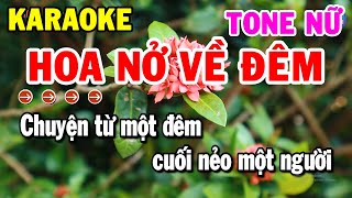 Karaoke Hoa Nở Về Đêm Tone Nữ Nhạc Sống Trữ Tình Hay | Kho Nhạc Karaoke 