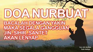 Download lagu DOA NURBUAT untuk mengusir gangguan Jin ,Sihir ,Santet ,Kesurupan mp3